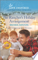 The Ranchers Holiday Arrangement Brenda Minton