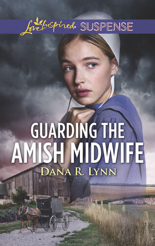 Guarding The Amish Midwifea Riveting Western Suspense Dana R Lynn