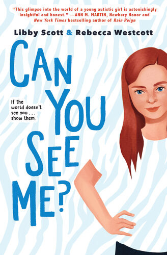 Can You See Me Libby Scott Rebecca Westcott