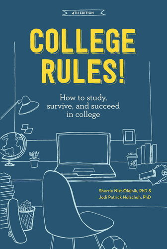 College Rules 4th Edition How To Study Survive And Succeed In College Sherrie Nistolejnik