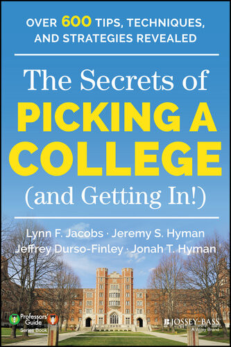 The Secrets Of Picking A College And Getting In Lynn F Jacobs