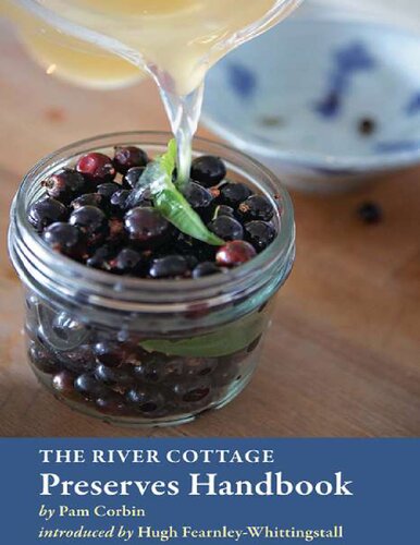 The River Cottage Preserves Handbook Pam Corbin Hugh Fearnleywhittingstall