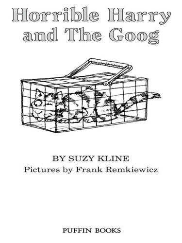 Horrible Harry And The Goog Suzy Kline