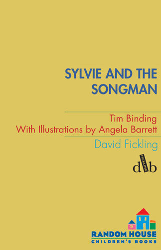 Sylvie And The Songman Tim Binding