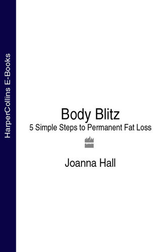 Body Blitz 5 Simple Steps To Permanent Fat Loss Joanna Hall