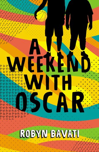 A Weekend With Oscar Robyn Bavati