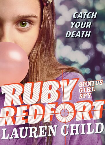 Ruby Redfort Catch Your Death Lauren Child