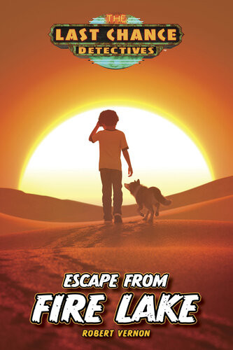 Escape From Fire Lake Robert Vernon