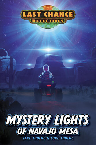 Mystery Lights Of Navajo Mesa Jake Thoene Luke Thoene