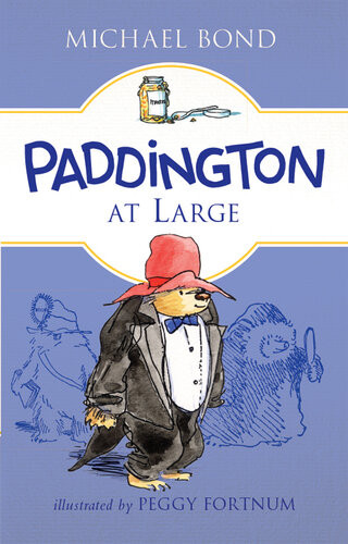 Paddington At Large Michael Bond