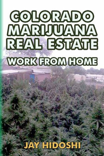 Colorado Marijuana Real Estate Jay Hidoshi