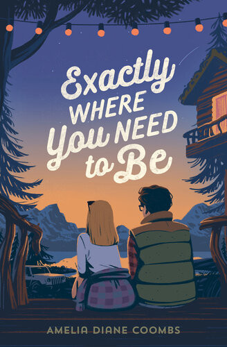 Exactly Where You Need To Be Amelia Diane Coombs