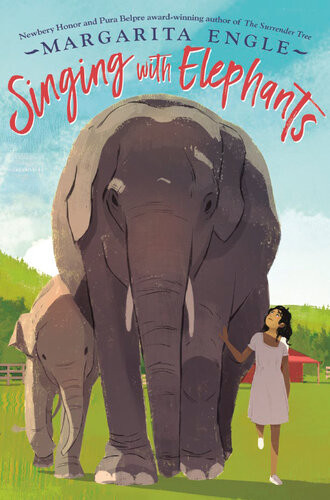 Singing With Elephants Margarita Engle