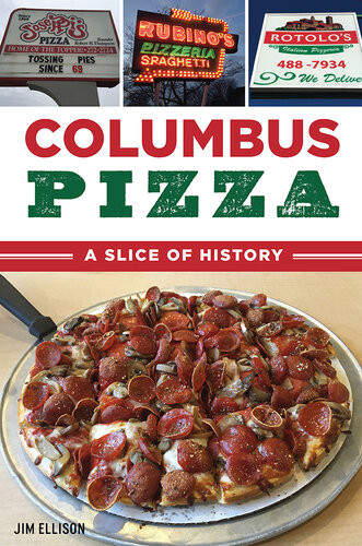 Columbus Pizza A Slice Of History Jim Ellison