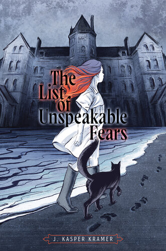 The List Of Unspeakable Fears J Kasper Kramer