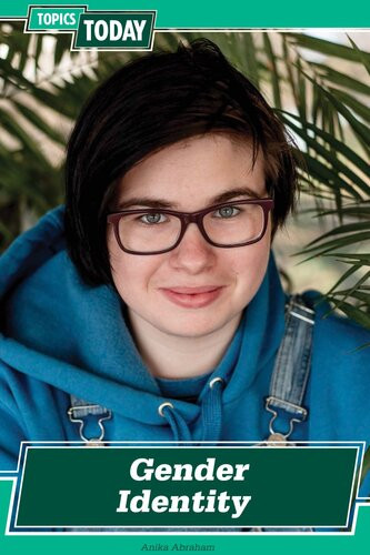 Gender Identity Anika Abraham