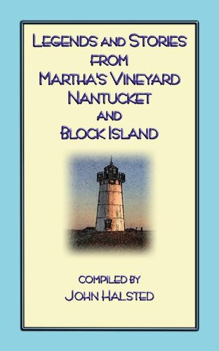 Stories From Marthas Vineyard23 Stories Myths And Legends From Marthas Vineyard Nantucket Block Island And Cape Cod Various Unknown
