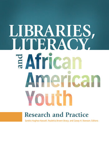Libraries Literacy And African American Youth Research And Practice Sandra Hugheshassell