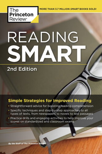 Reading Smart 2nd Edition Simple Strategies For Improved Reading The Princeton Review