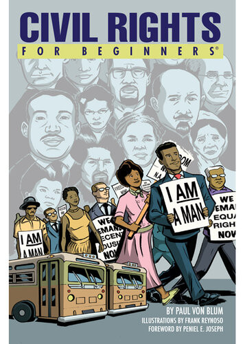 Civil Rights For Beginners Paul Von Blum
