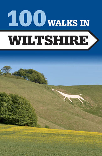 100 Walks In Wiltshire Tim Jollands