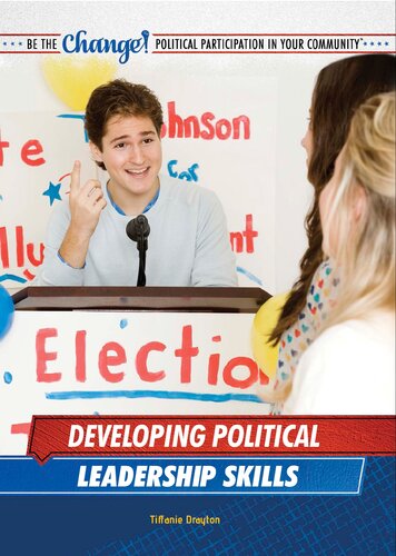 Developing Political Leadership Skills Tiffanie Drayton