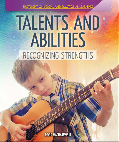 Talents And Abilities Recognizing Strengths David Machajewski