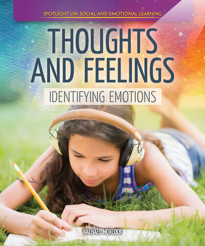 Thoughts And Feelings Identifying Emotions Rachael Morlock