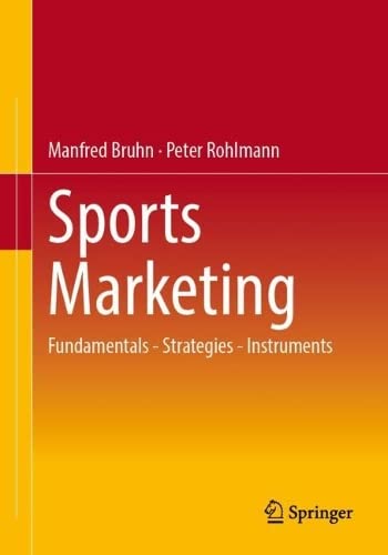 Sports Marketing Fundamentals Strategies Instruments Manfred Bruhn