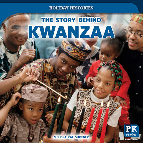 The Story Behind Kwanzaa 1st Melissa Ra Shofner