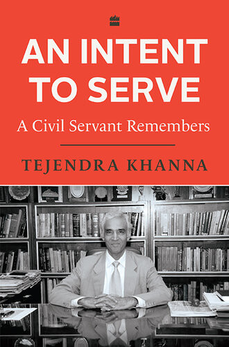 An Intent To Serve Tejendra Khanna