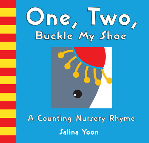 One Two Buckle My Shoe Salina Yoon