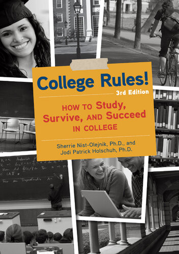College Rules 3rd Edition How To Study Survive And Succeed In College Sherrie Nistolejnik