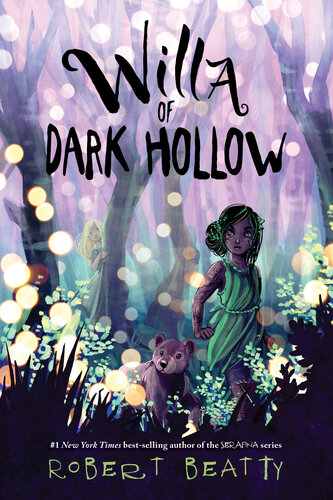 Willa Of Dark Hollow Willa Of The Wood 2 1st Robert Beatty