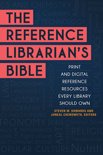The Reference Librarians Bible Steven W Sowards