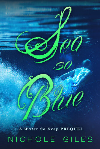 Sea So Blue Nichole Giles