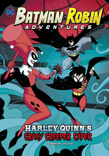 Harley Quinns Crazy Creeper Caper Louise Simonson