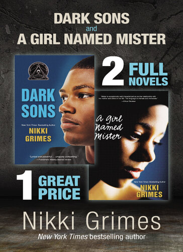 Dark Sons And A Girl Named Mister Two Ya Novels Nikki Grimes
