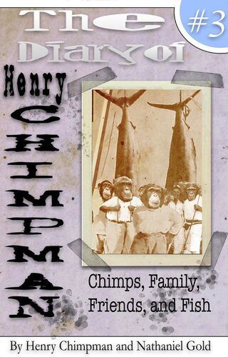 The Diary Of Henry Chimpman Nathaniel Gold Henry Chimpman
