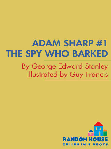 The Spy Who Barked George Edward Stanley
