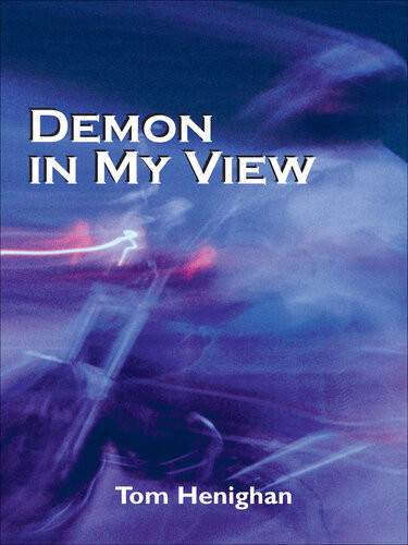 Demon In My View Tom Henighan