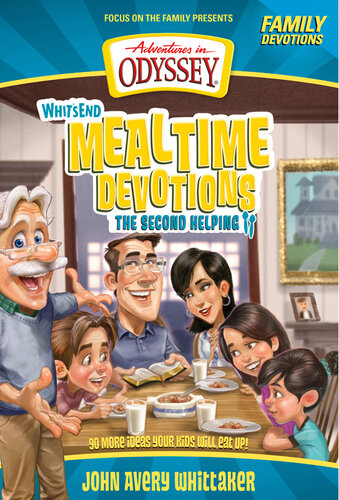 Whits End Mealtime Devotions The Second Helping Crystal Bowman