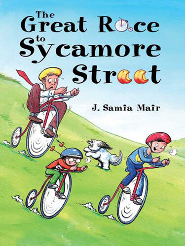 The Great Race To Sycamore Street J Samia Mair