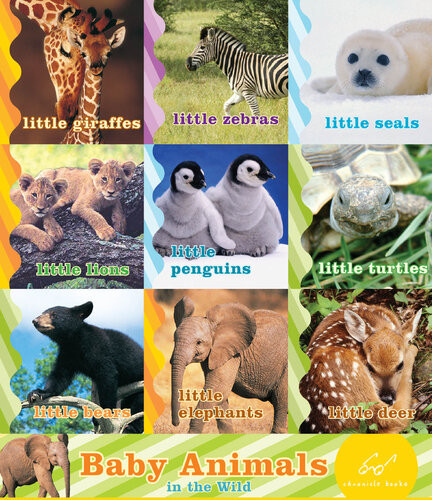 Baby Animals In The Wild Chronicle Books