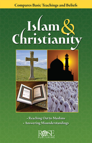 Islam And Christianity Rose Publishing