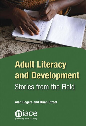 Adult Literacy And Development Stories From The Field Alan Rogers