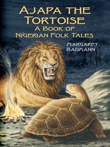 Ajapa The Tortoise A Book Of Nigerian Folk Tales Margaret Baumann