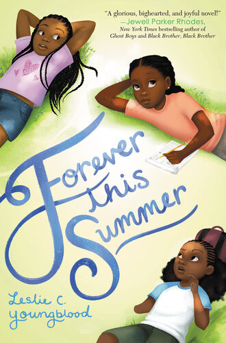 Forever This Summer Leslie C Youngblood