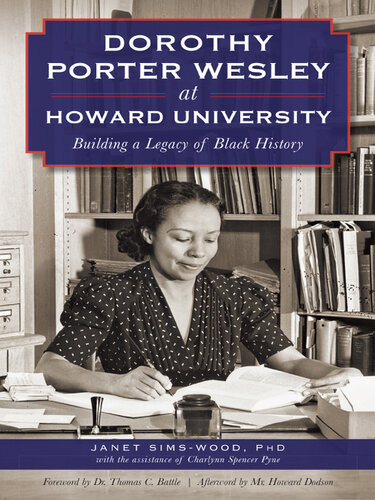 Dorothy Porter Wesley At Howard University Building A Legacy Of Black History Janet Simswoods