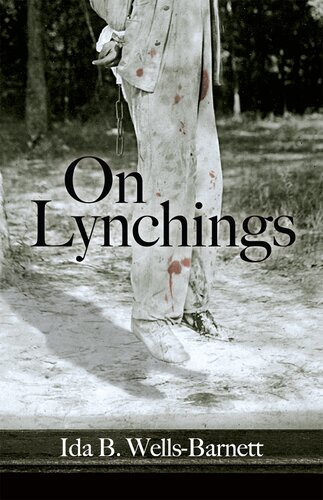 On Lynchings Ida B Wellsbarnett